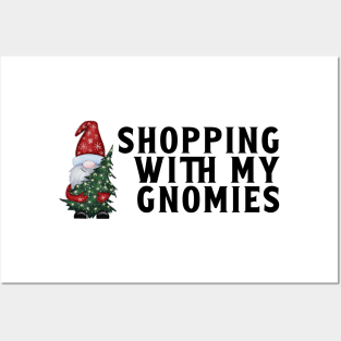 Shopping With My Gnomies Posters and Art